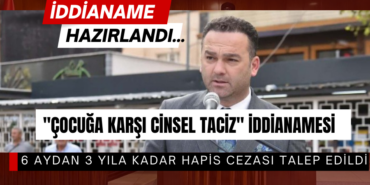 6 aydan 3 yıla kadar hapis cezası talep edildi