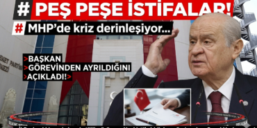 MHP’de peş peşe istifalar... Başkan görevinden ayrıldığını açıkladı!