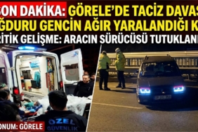 görele taciz