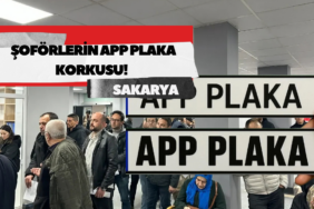 Sakarya'da APP Plaka Paniği: Değişim Kuyrukları Uzuyor, Maliyetler Belli Oldu!