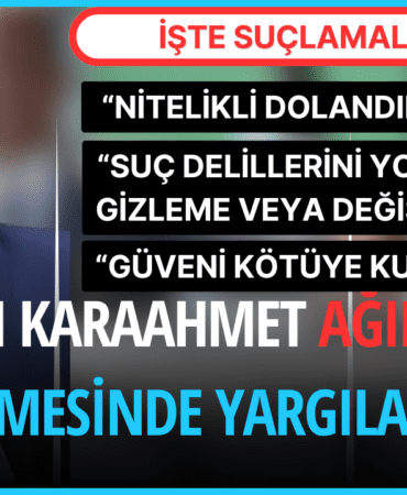 Hakan Karaahmet Ağır Ceza Mahkemesinde Yargılanacak