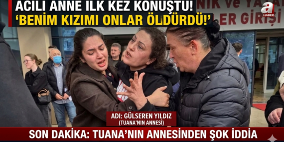 “Tuana Elif Gülüşan” Torun’un Annesi İlk Kez Konuştu: “Kızımı Onlar Öldürdü!”