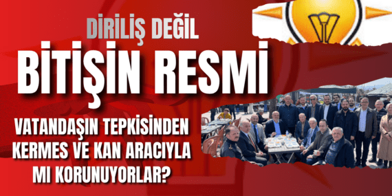 AK PARTİ GİRESUN’DA “KALKAN” PEŞİNDE: VATANDAŞIN TEPKİSİNDEN KERMES VE KAN ARACIYLA MI KORUNUYORLAR?