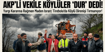Tirebolu’da Köylü Direnişi Sürüyor