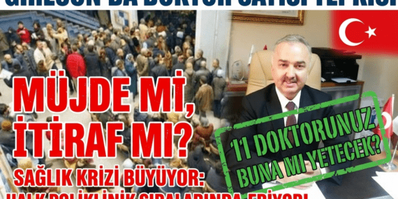 11 Hekim Müjde Diye Sunuluyor, Halk Poliklinik Sıralarında Eriyor!”