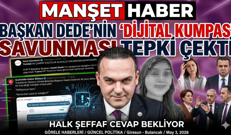 MAĞDURİYET EDEBİYATI MI, HUKUKİ GERÇEKLER Mİ? BAŞKAN DEDE’NİN ‘DİJİTAL KUMPAS’ SAVUNMASI TEPKİ ÇEKTİ
