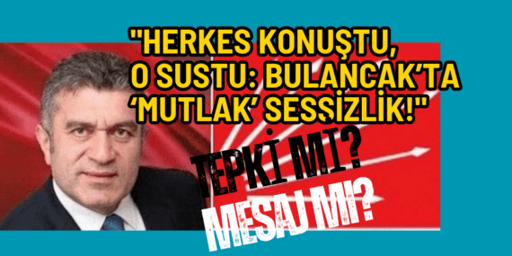 CHP Bulancak’ta “Mutlak Buldan” Sessizliği: Necmi Sıbıç’ın Sessizliği Tepki mi, Mesaj mı?