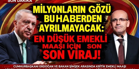 Milyonların Gözü Bu Haberden Ayrılmayacak: En Düşük Emekli Maaşı İçin Son Viraj!